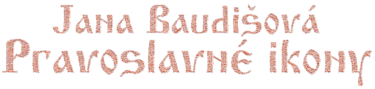 Jana Baudi�ov� - pravoslavn� ikony